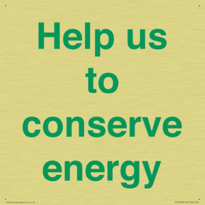 Help us to conserve energy 